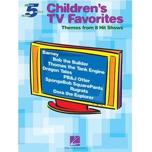 Children's TV Favorites: Themes from 8 Hit Shows - Five-Finger Piano - Family Piano Co