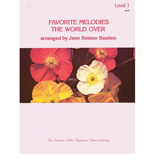 Favorite Melodies the World Over arranged by Jane Smisor Bastien - Level 1 for sale in Waukegan, IL - Family Piano Co