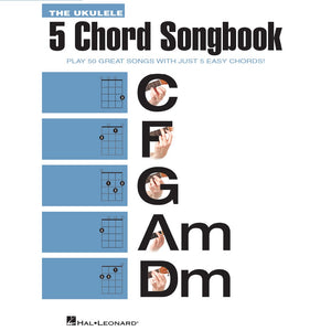 The Ukulele 5 Chord Songbook - Play 50 Great Songs With Just 5 Easy Chords! for sale in Waukegan, IL - Family Piano Co