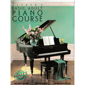 Alfred's Basic Adult Piano Course: Lesson Book - Level 2 - Family Piano Co