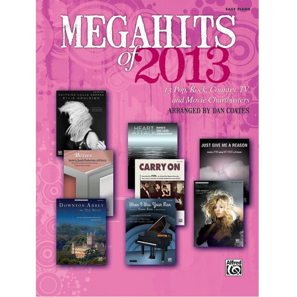 Megahits of 2013: 13 Pop, Rock, Country, TV, and Movie Chartbusters - Easy Piano for sale in Waukegan, IL - Family Piano Co