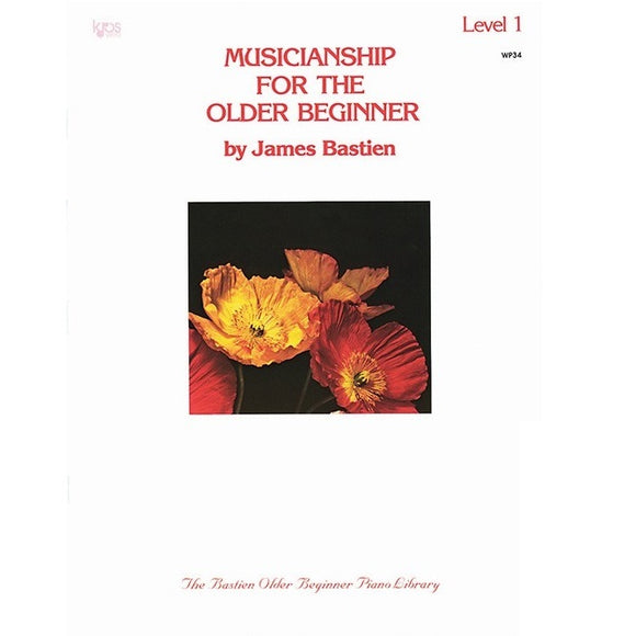 Musicianship for the Older Beginner by James Bastien - Level 1 for sale in Waukegan, IL - Family Piano Co
