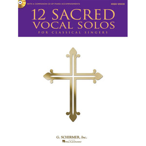 12 Sacred Vocal Solos for Classical Singers - High Voice Edition - Family Piano Co