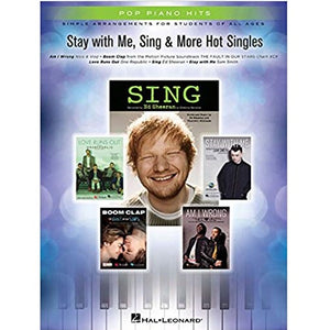 Stay with Me, Sing & More Hot Singles: Simple Arrangements for Students of All Ages - Pop Piano Hits for sale in Waukegan, IL - Family Piano Co
