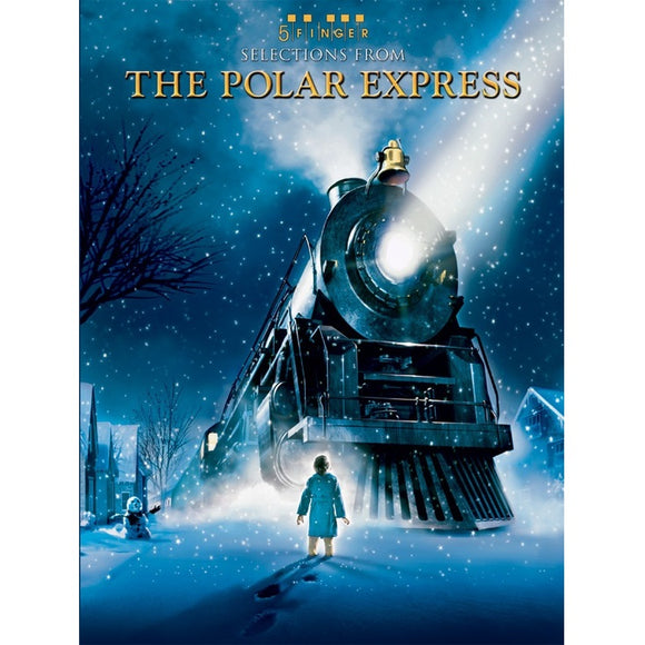 5 Finger Selections from The Polar Express (Easy Piano Songbook) for sale in Waukegan, IL - Family Piano Co